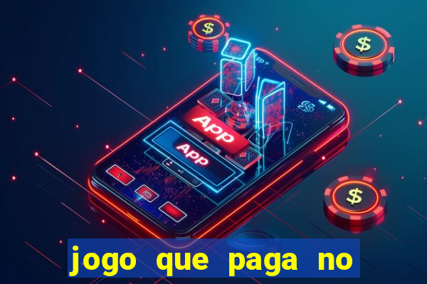 jogo que paga no pix sem depositar nada